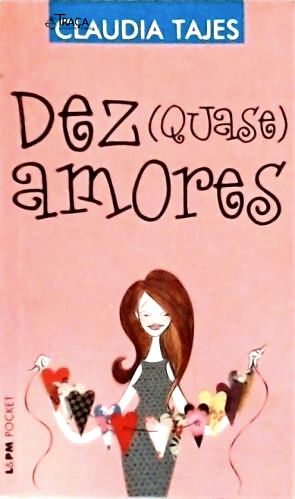 Dez Quase Amores