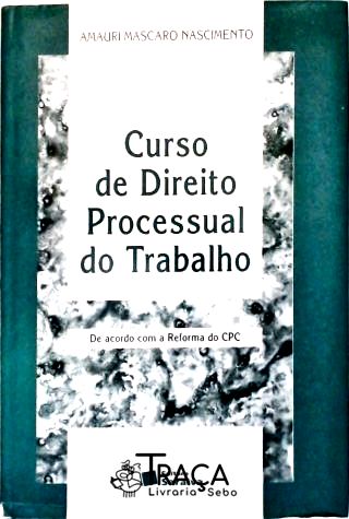 Curso de Direito Processual do Trabalho
