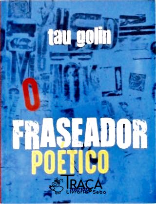 O Fraseador Poético