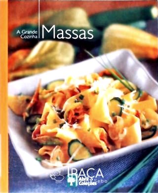 A Grande Cozinha - Massas