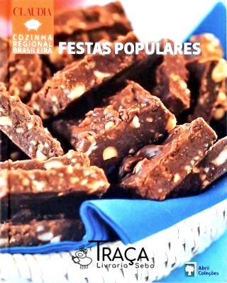 Cozinha Regional Brasileira - Festas Populares