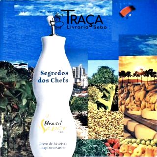 Segredos dos Chefs - Brasil Sabor Espírito Santo