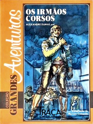 Os Irmãos Corsos (adaptado)