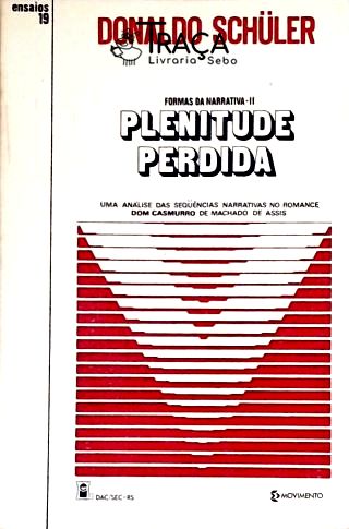 A Plenitude Perdida