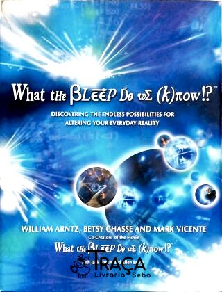 What The Bleep do We Know!?
