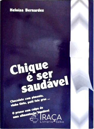 Chique É Ser Saudável