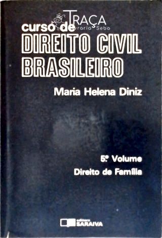 Curso de Direito Civil Brasileiro - Vol. 5