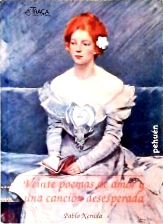 Veinte poemas de amor y una canción desesperada