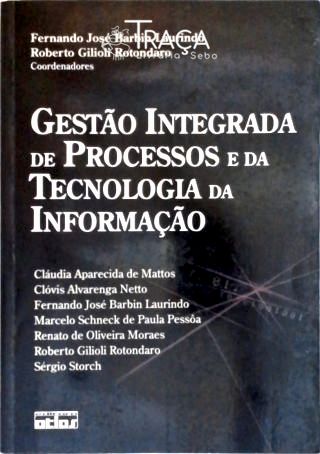 Gestão Integrada de Processos e da Tecnologia da Informação