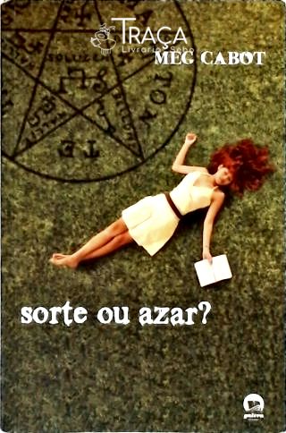 Sorte Ou Azar ?