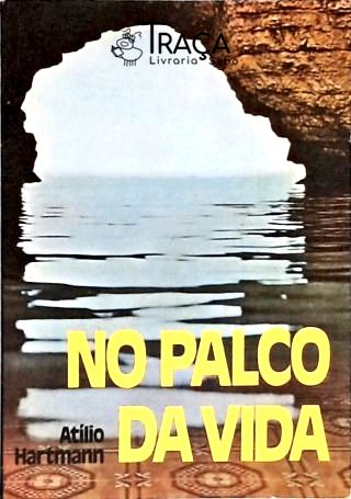 No Palco da Vida
