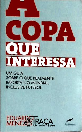 A Copa Que Interessa