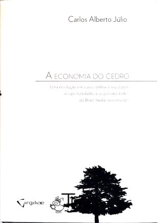 A Economia do Cedro (autografado)