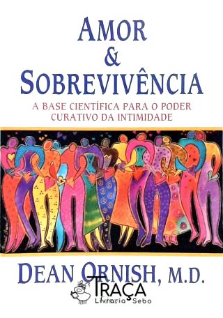 Amor E Sobrevivência