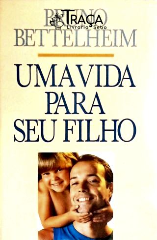Uma Vida para Seu Filho