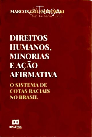 Direito Humanos, Minorias e Ações Afirmativas