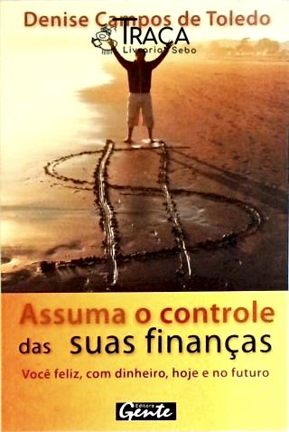Assuma o Controle das Suas Finanças