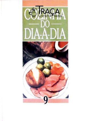 Cozinha do Dia-a-dia - Vol. 9