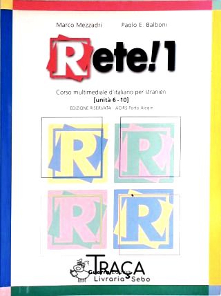 Rete! Unitá 1-5 - Vol .1