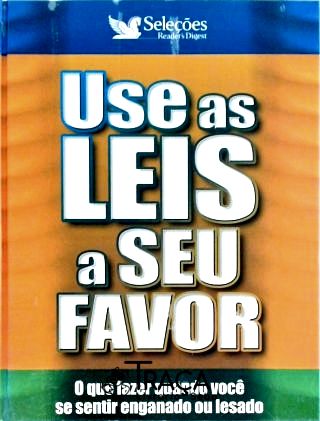 Use as Leis a Seu Favor (2005)