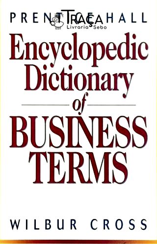 Encyclopedic Dictionary Of Business Terms