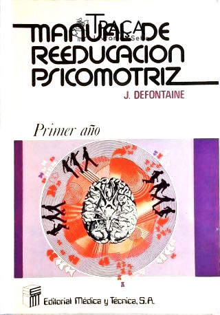 Manual de Reeducacion Psicomotriz - Vol. 1