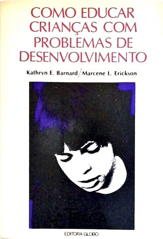 Como Educar Crianças Com Problemas de Desenvolvimento