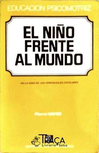 El Niño Frente Al Mundo