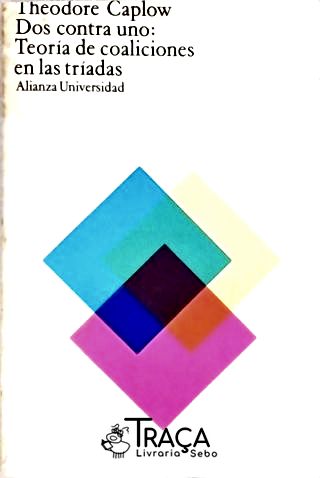 Dos Contra Uno: Teoría de Coaliciones en las Tríadas