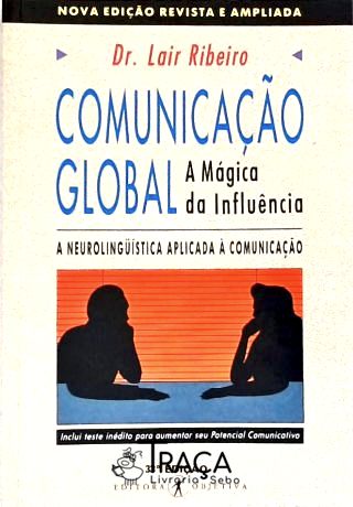 Comunicação Global - a Mágica da Influência