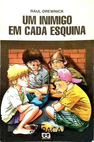 Um Inimigo Em Cada Esquina