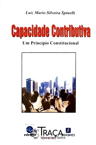 Capacidade Contributiva - Um Princípio Constitucional