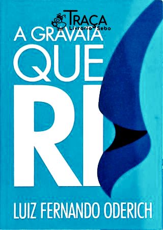 A Gravata Que Ri