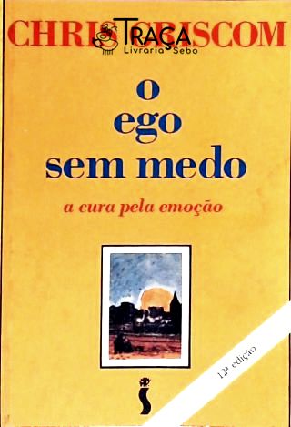 O Ego sem Medo