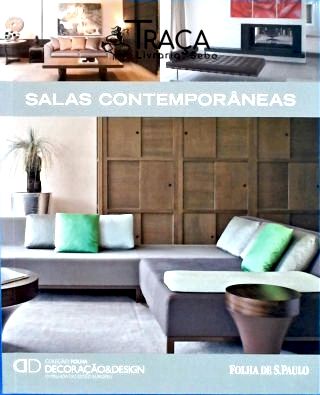 Salas Contemporâneas: Decoração e Design