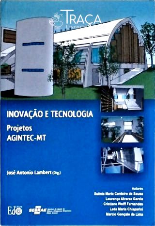 Inovação e Tecnologia (inclui Cd)