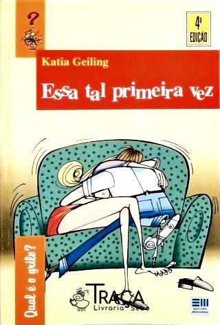 Essa Tal Primeira Vez