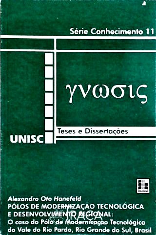 Pólos de Modernização e Desenvolvimento Regional