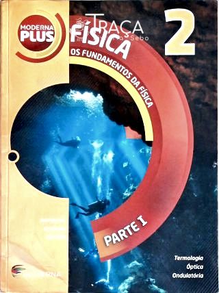 Os Fundamentos da Física - Vol. 2 (parte 1)