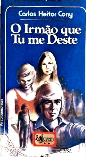 O Irmão Que Tu Me Deste