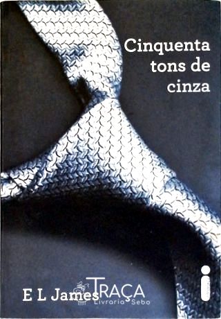 Cinquenta Tons de Cinza