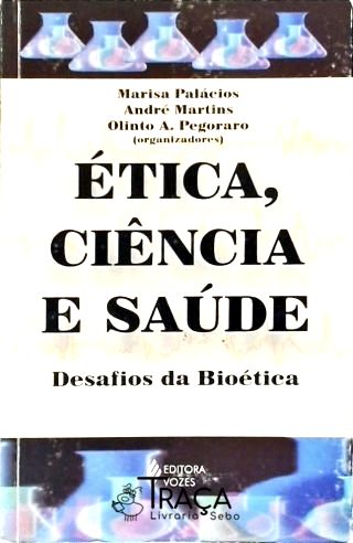 Ética, Ciência e Saúde