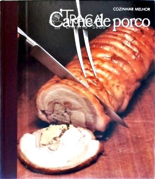 Cozinhar Melhor - Carne de Porco