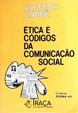 Ética e Códigos da Comunicação Social