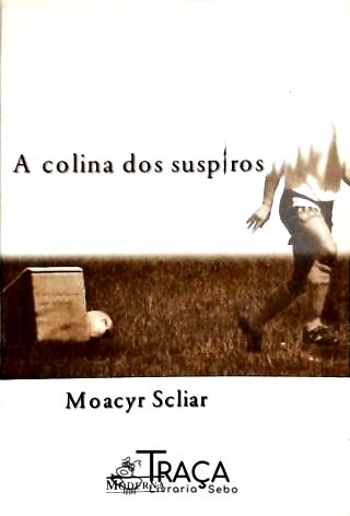 A Colina Dos Suspiros