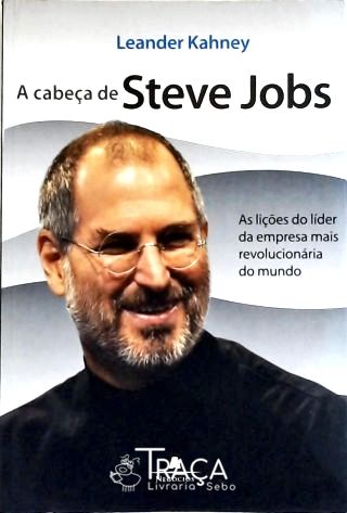 A Cabeça de Steve Jobs