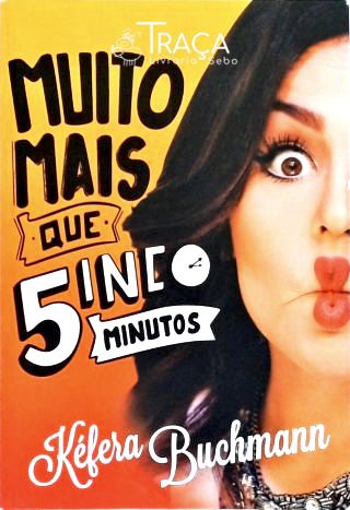 Muito Mais Que 5 Minutos