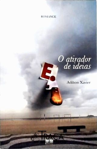 O Atirador De Ideias