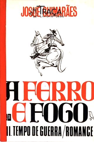 A Ferro E Fogo: Tempo De Guerra - Vol. 2