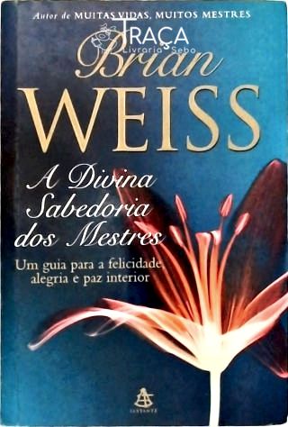 A Divina Sabedoria dos Mestres